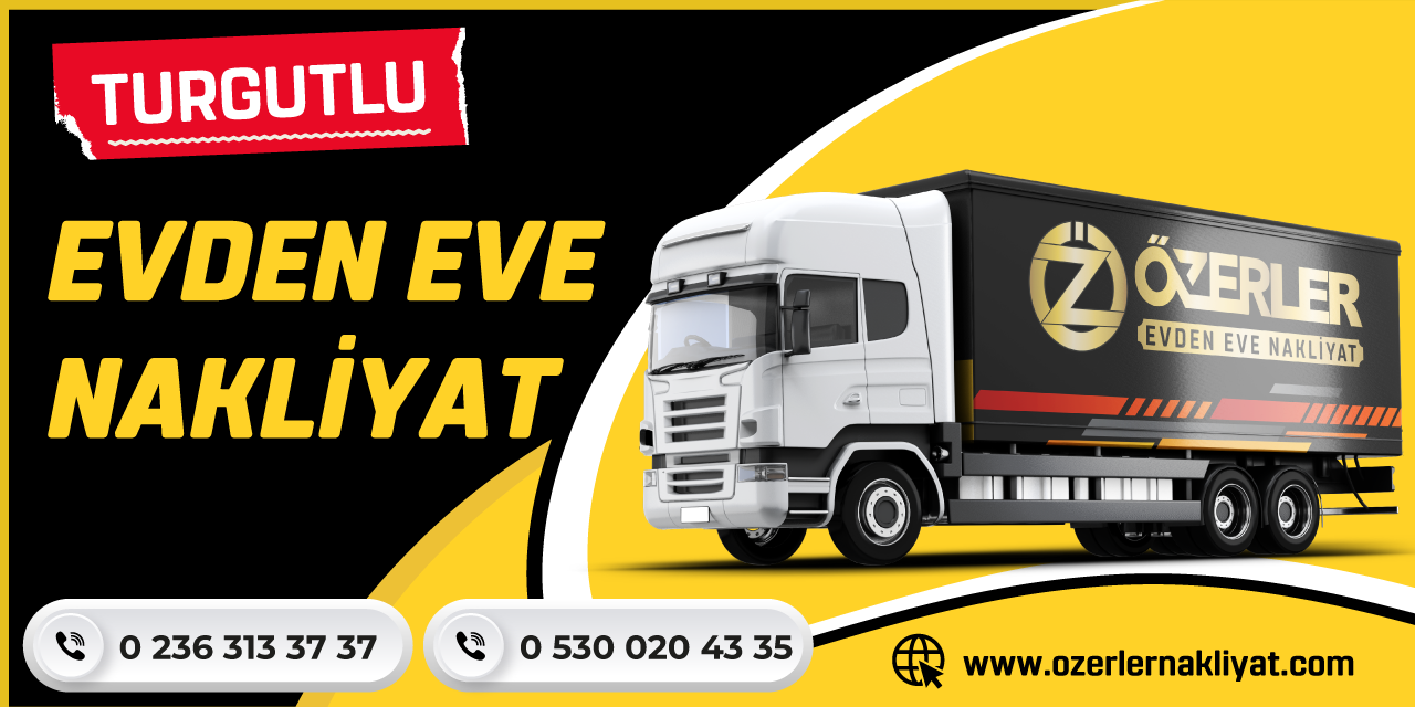 Turgutlu Evden Eve Nakliyat