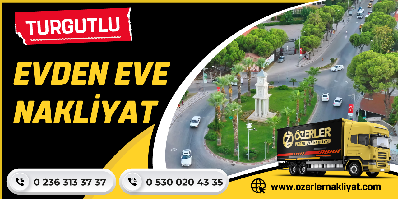 Turgutlu Evden Eve Nakliyat